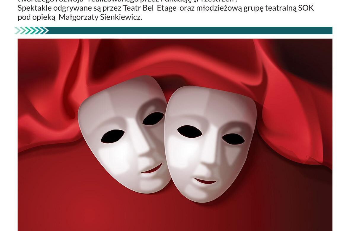 Sokólski Ośrodek Kultury Razem z Młodymi Talentami Teatru: Wieczór Teatralny pełen Namiętności i Refleksji