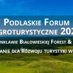 Podlaskie Forum Agroturystyczne 2025